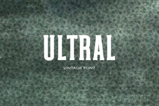 Ultral: A Modern Serif Font for Standout Digital Design